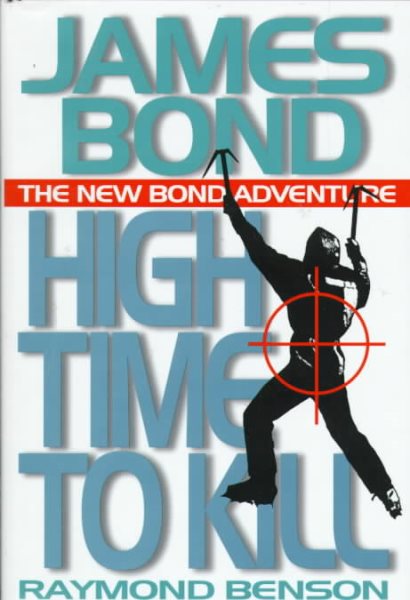 High Time to Kill (James Bond Adventure) cover