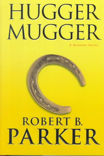 Hugger Mugger: A Spenser Novel (Spenser Mysteries) cover