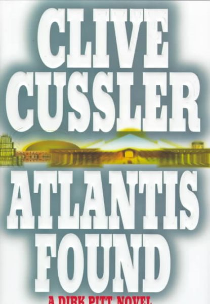 Atlantis Found: A Dirk Pitt Adventure (Dirk Pitt Adventures) cover