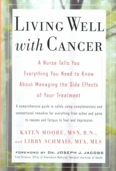 Living Well with Cancer: A Nurse Tells You Everything You Need to Know