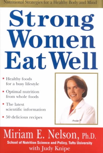Strong Women Eat Well: Nutritional Strategies for a Healthy Body and Mind cover