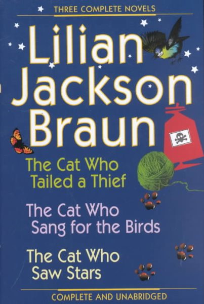 Three Complete Novels OMNI: The Cat Who Tailed Thief The Cat Who Sang for Birds The CatWho Saw Stars cover