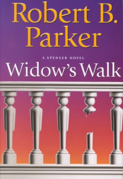 Widow's Walk: A Spenser Novel (Spenser Mysteries) cover