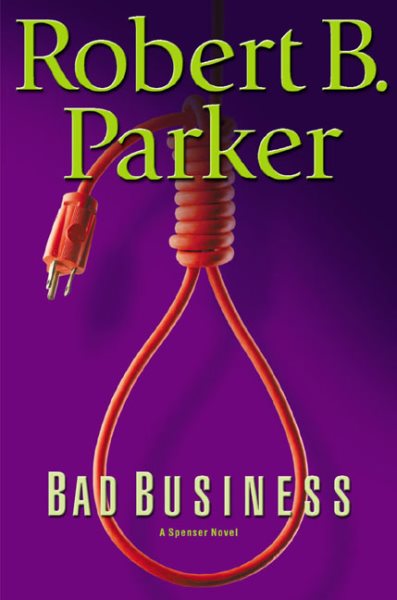 Bad Business (Spenser Mystery) cover