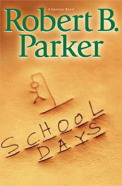 School Days (Spenser Mystery) cover