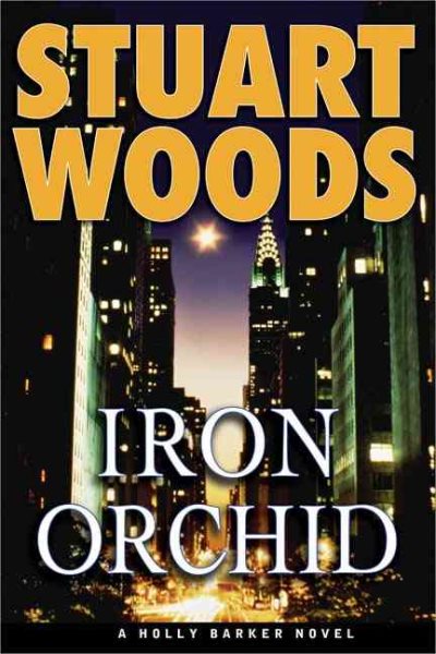 Iron Orchid (Holly Barker Novels)