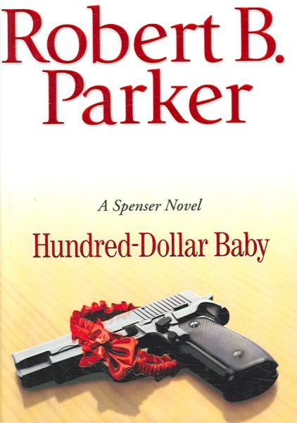 Hundred-Dollar Baby (Spenser Mystery) cover