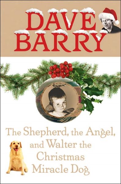 The Shepherd, the Angel, and Walter the Christmas Miracle Dog cover