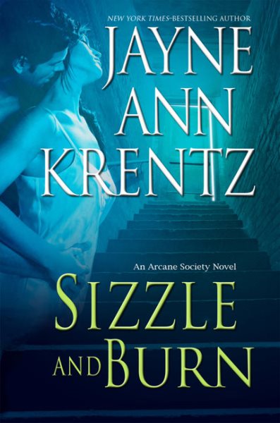 Sizzle and Burn (The Arcane Society, Book 3) cover
