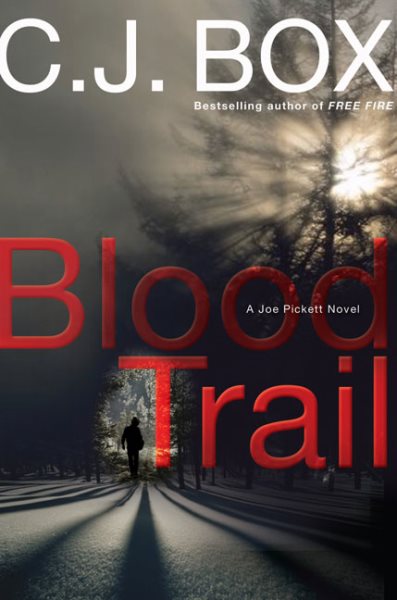 Blood Trail (A Joe Pickett Novel) cover