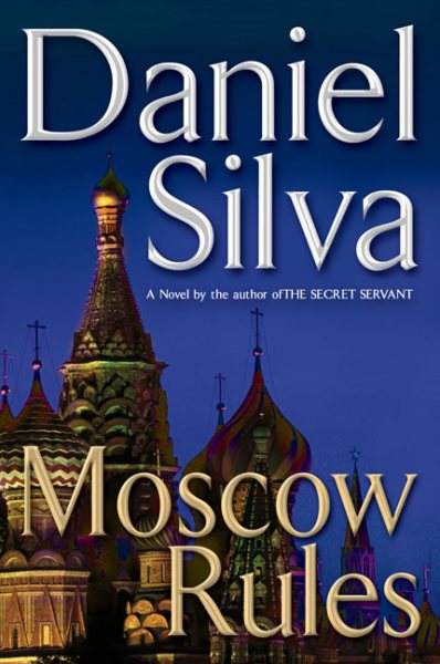 Moscow Rules (Gabriel Allon) cover