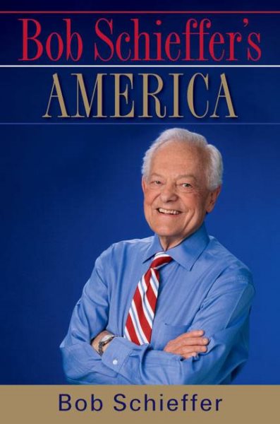 Bob Schieffer's America cover