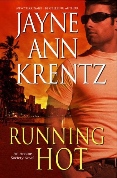 Running Hot (Arcane Society, Book 5)
