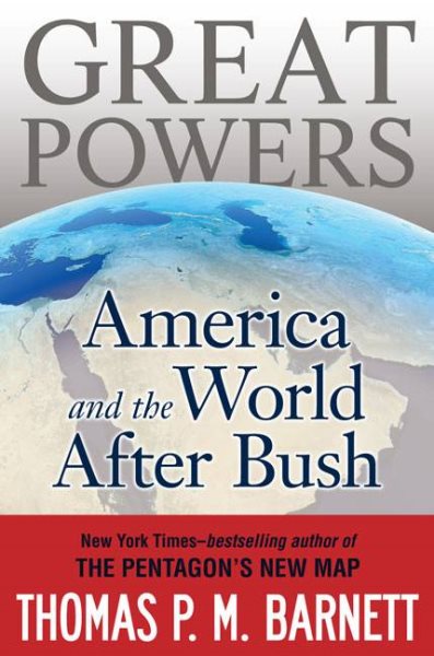 Great Powers: America and the World After Bush cover