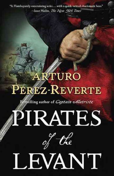 Pirates of the Levant (Captain Alatriste, Book 6) cover