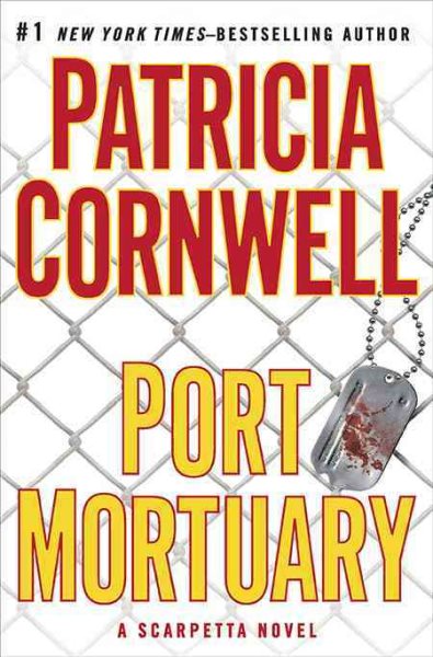 Port Mortuary (Kay Scarpetta, No. 18) cover