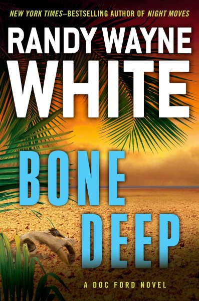 Bone Deep (A Doc Ford Novel) cover