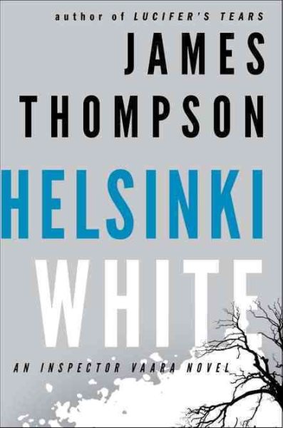 Helsinki White (An Inspector Vaara Novel) cover
