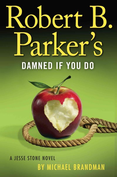 Robert B. Parker's Damned if You Do (A Jesse Stone Novel) cover
