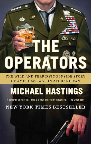 The Operators: The Wild and Terrifying Inside Story of America's War in Afghanistan cover