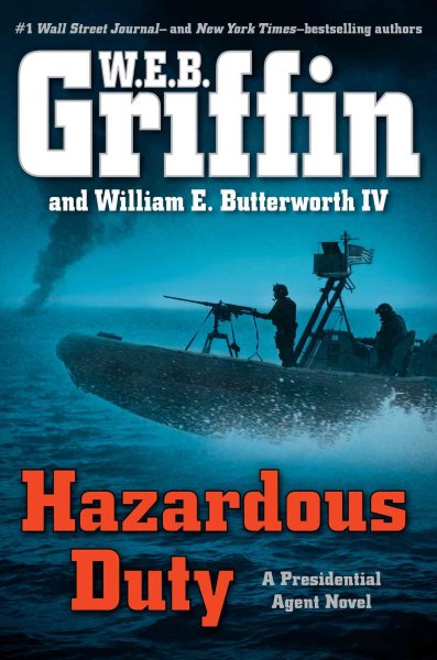 Hazardous Duty (A Presidential Agent Novel) cover