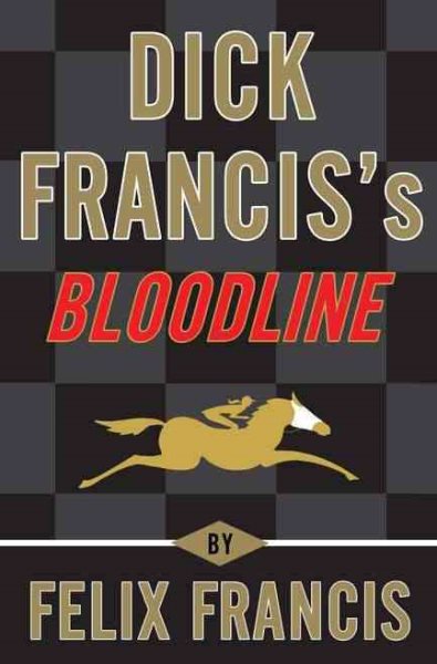 Dick Francis's Bloodline cover