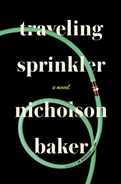 Traveling Sprinkler: A Novel cover