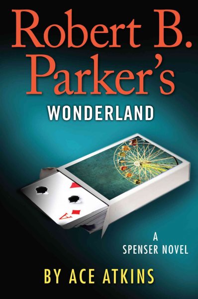 Robert B. Parker's Wonderland (Spenser) cover
