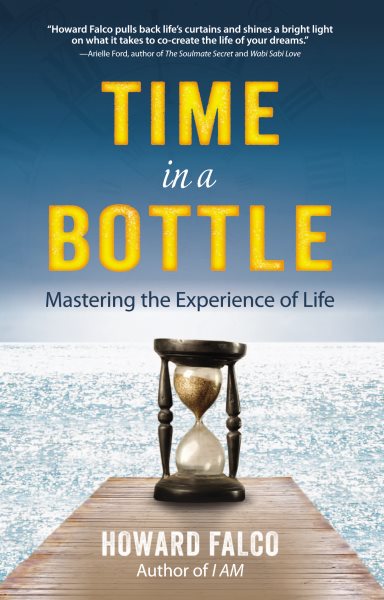Time in a Bottle: Mastering the Experience of Life cover