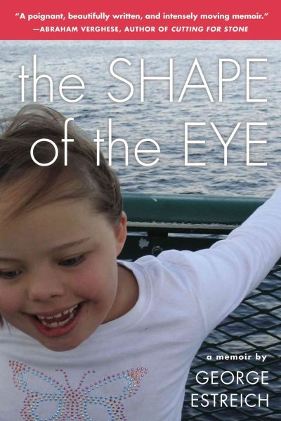 The Shape of the Eye: A Memoir cover