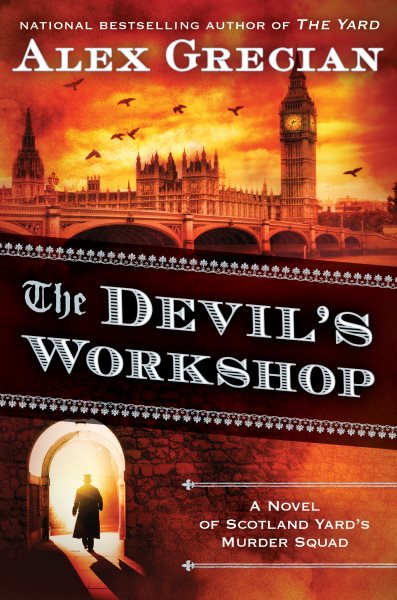 The Devil's Workshop: A Novel of Scotland Yard's Murder Squad cover