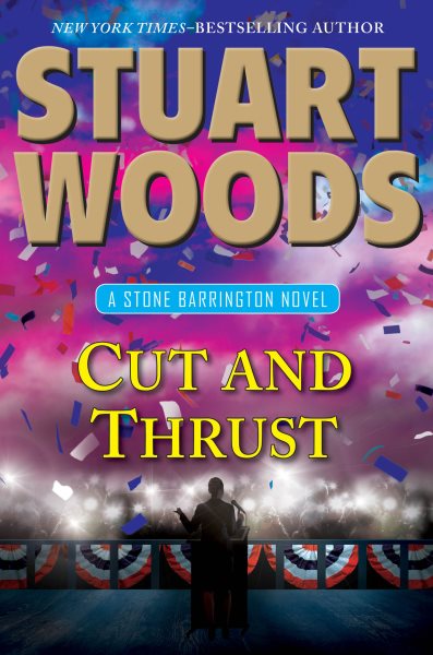 Cut and Thrust (A Stone Barrington Novel)