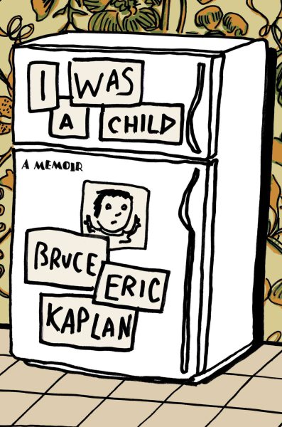 I Was a Child: A Memoir cover