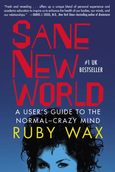 Sane New World: A User's Guide to the Normal-Crazy Mind cover