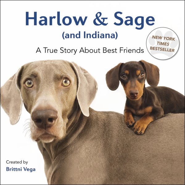 Harlow & Sage (and Indiana): A True Story About Best Friends cover