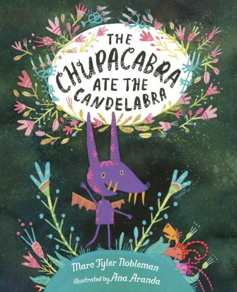 The Chupacabra Ate the Candelabra cover