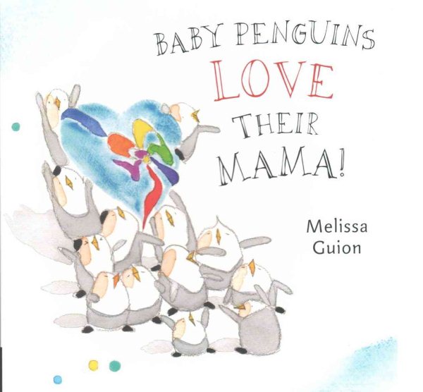 Baby Penguins Love their Mama cover