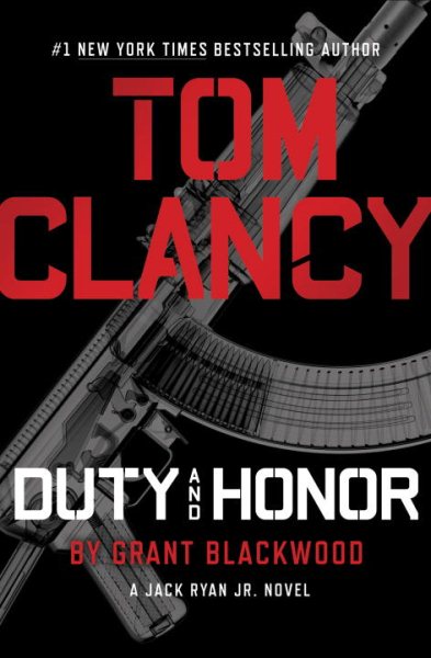 Tom Clancy Duty and Honor (A Jack Ryan Jr. Novel) cover