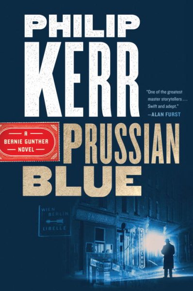 Prussian Blue (A Bernie Gunther Novel) cover