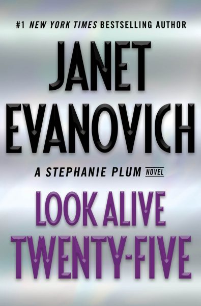 Look Alive Twenty-Five: A Stephanie Plum Novel cover
