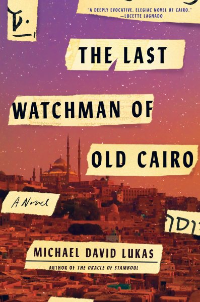 The Last Watchman of Old Cairo: A Novel cover