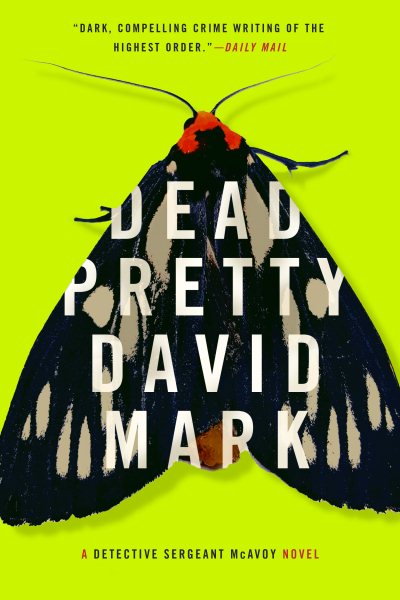 Dead Pretty (Detective Sergeant McAvoy) cover