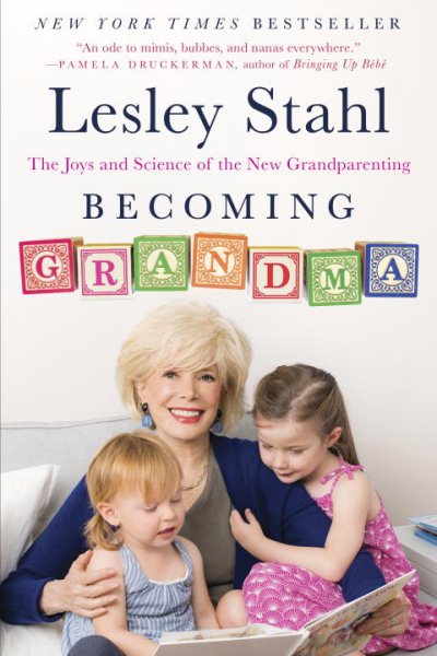 Becoming Grandma: The Joys and Science of the New Grandparenting cover