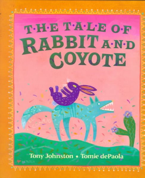 The Tale of Rabbit and Coyote cover