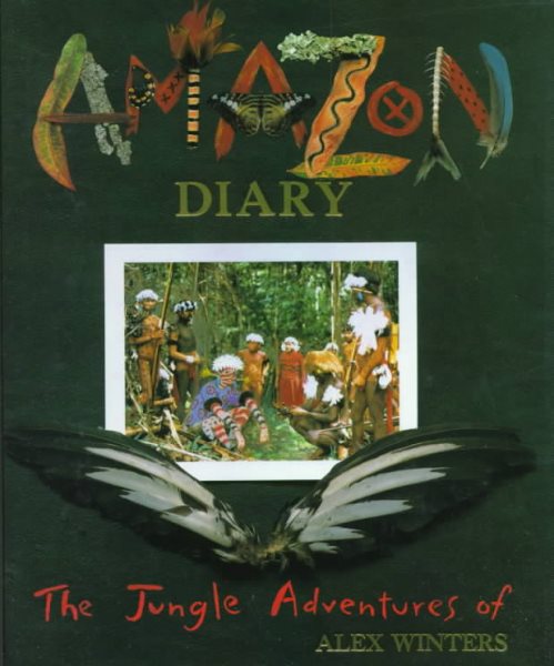 Amazon Diary: The Jungle Adventures Of Alex Winters cover