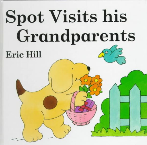 Spot Visits His Grandparents (Picture Puffin Books) cover