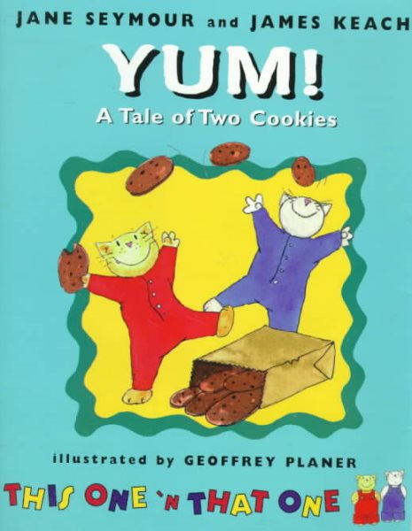 Yum!  A Tale of Two Cookies (This one 'n that one) cover