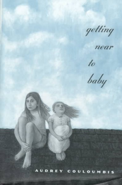 Getting near to baby (Newbery Honor Book) cover
