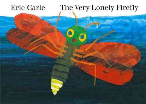 The Very Lonely Firefly board book (Penguin Young Readers, Level 2) cover