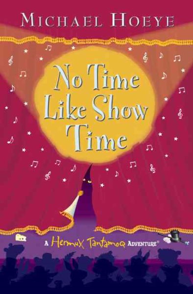 No Time Like Show Time (Hermux Tantamoq Adventure) cover